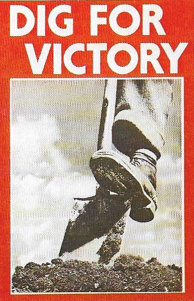 'Dig for Victory' was an early wartime slogan thought up to promote the campaign for home-grown food.