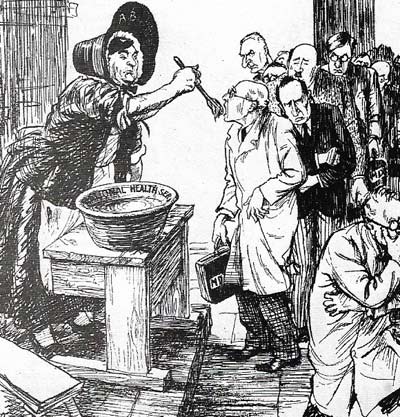 The centerpiece of the new Welfare State was the National Health Service, whose creation was the work of Aneurin Bevan. For the first time medical attention, prescriptions, and many other services, generally became free or available on low charges. Some 3,000 hospitals were taken over under the scheme. While the hospital consultants welcome the proposal, most of the doctors, organized by the British Medical Association, were bitterly opposed to it, as depicted in this contemporary cartoon. Bevan fought a long battle with the doctors, who saw in the scheme threats to their independence; but when the service began over 90 percent of the doctors enrolled.