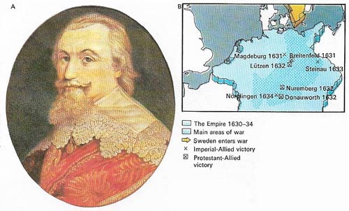 Gustavus Adolphus (A) came to the throne of Sweden in 1611 and as a young man defeated Denmark, Poland and also Russia.